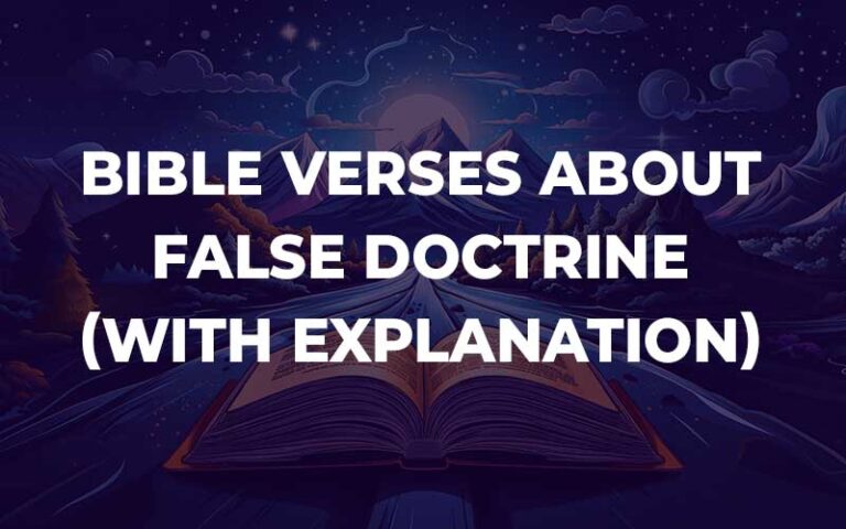 30 Powerful Bible Verses About False Doctrine With Commentary Bible