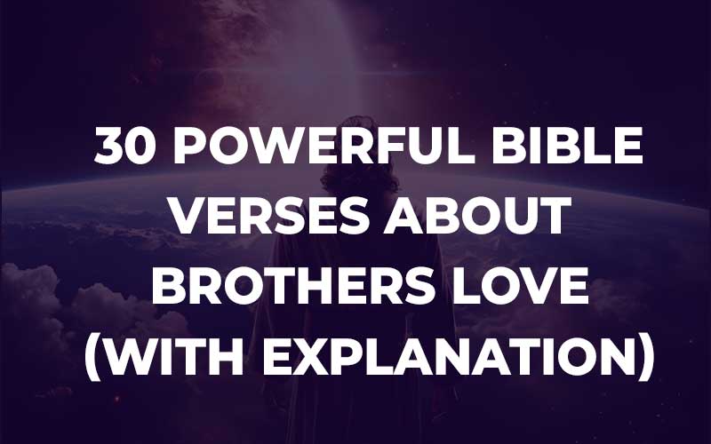 Bible Verses About Brothers Love