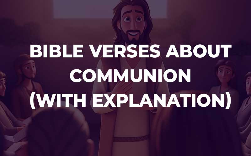 Bible Verses About Communion