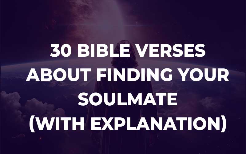 Bible Verses About Finding Your Soulmate