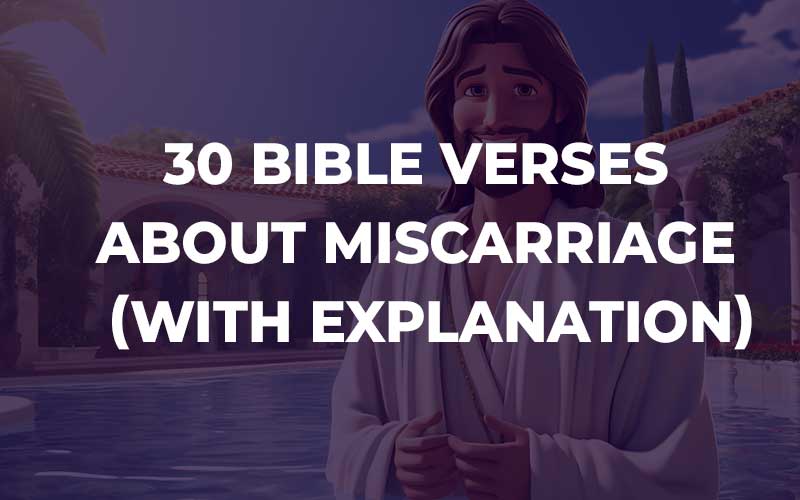 Bible Verses About Miscarriage