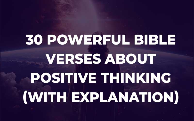 Bible Verses About Positive Thinking