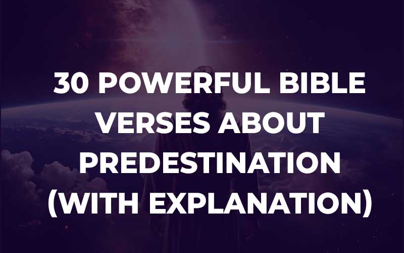 Bible Verses About Predestination