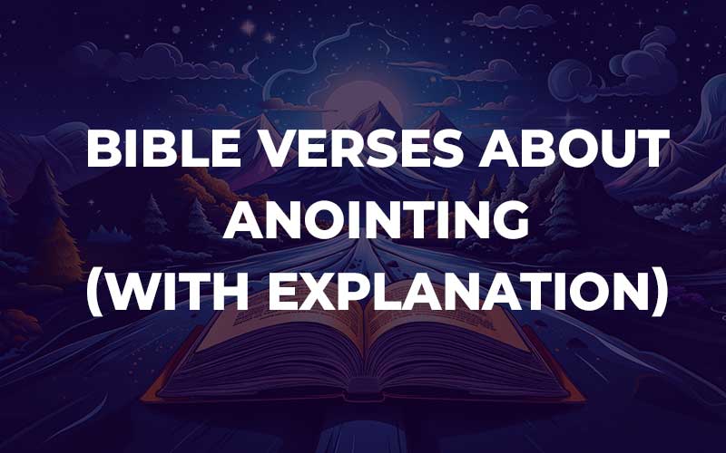 Bible Verses About Anointing