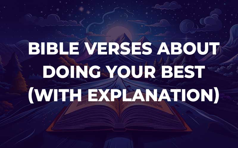 Bible Verses About Doing Your Best