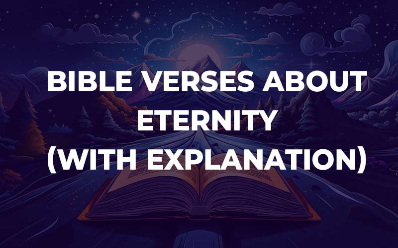 Bible Verses About Eternity