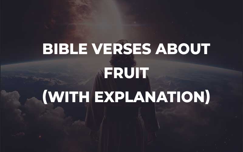 Bible Verses About Fruit