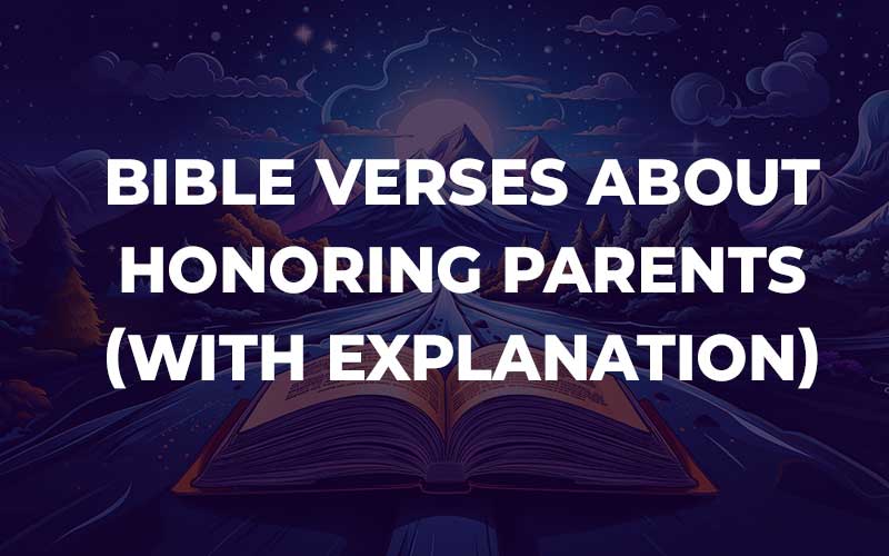 Bible Verses About Honoring Parents