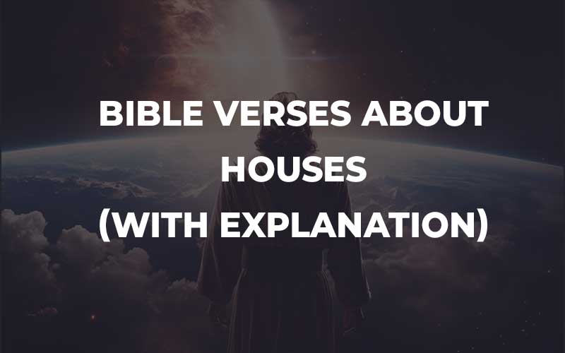 Bible Verses About Houses