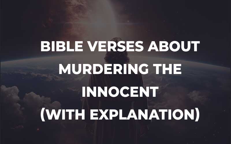 Bible Verses About Murdering The Innocent