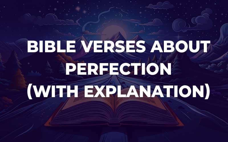 Bible Verses About Perfection