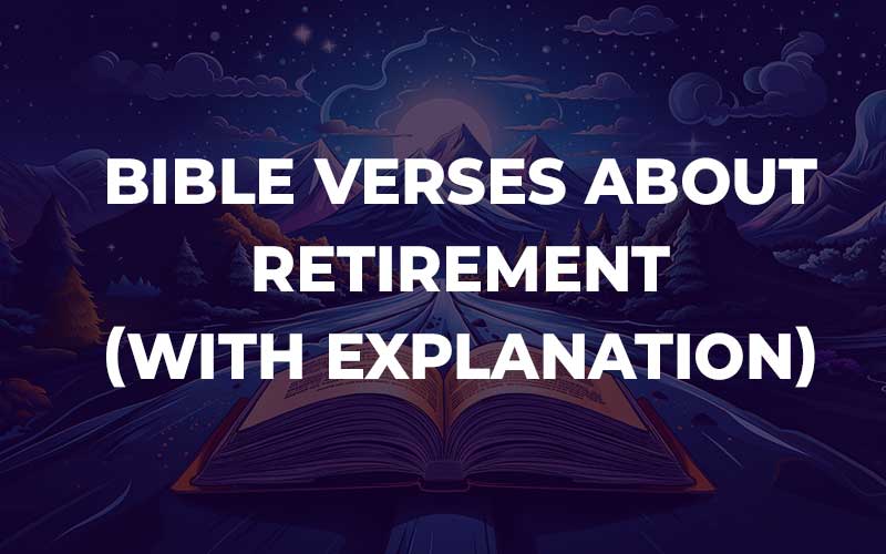 Bible Verses About Retirement