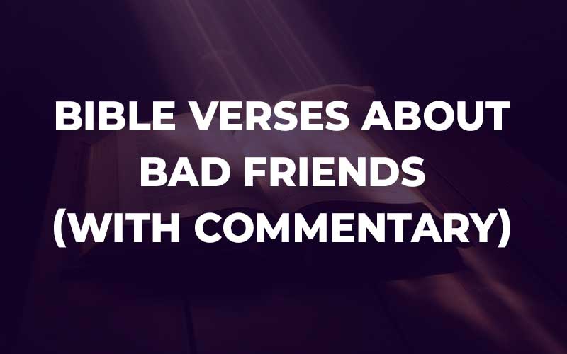 Bible Verses About Bad Friends