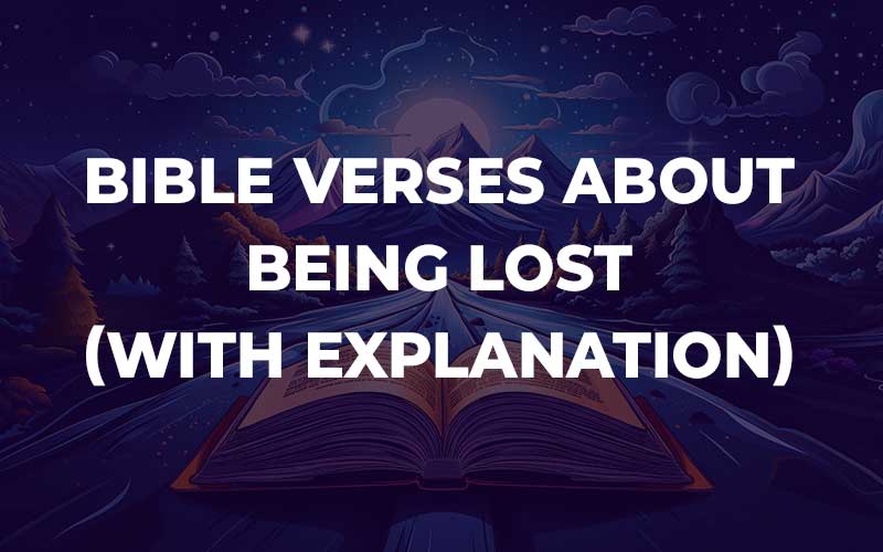 Bible Verses About Being Lost