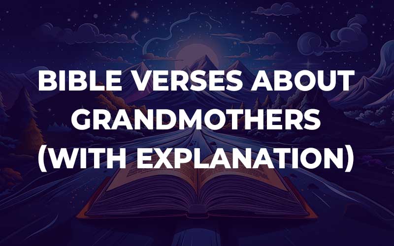 Bible Verses About Grandmothers