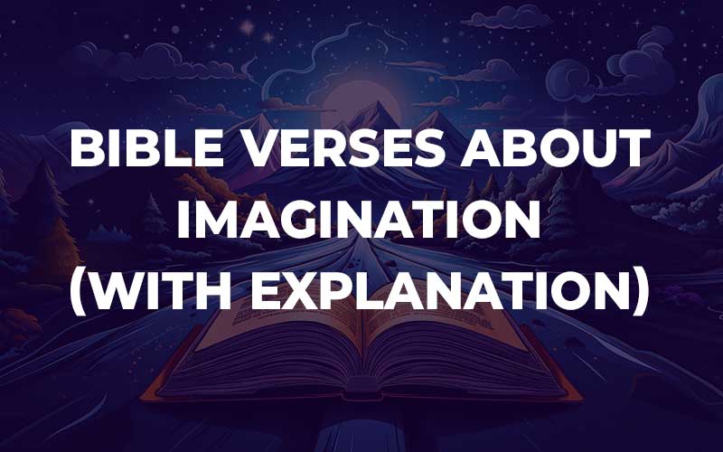 Bible Verses About Imagination