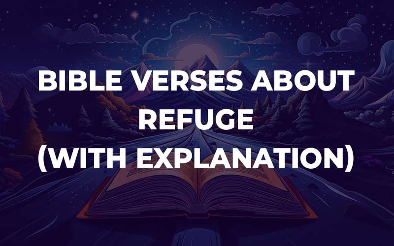 Bible Verses About Refuge