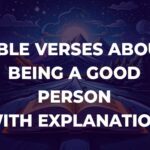 Bible Verses About Being A Good Person