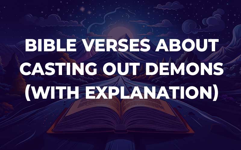 Bible Verses About Casting Out Demons