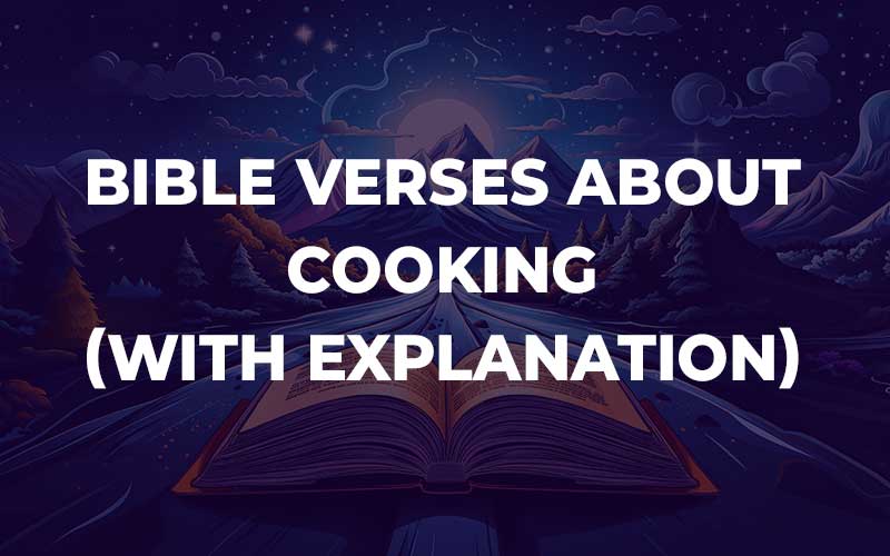 Bible Verses About Cooking