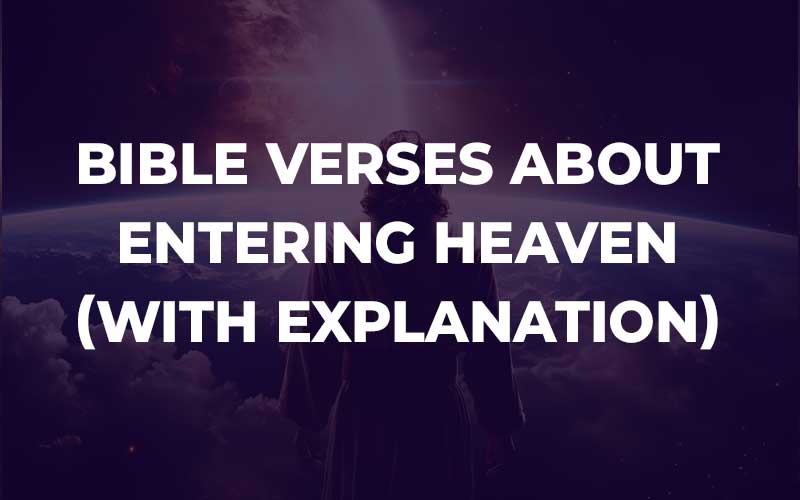 Bible Verses About Entering Heaven