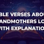 Bible Verses About Grandmothers Love