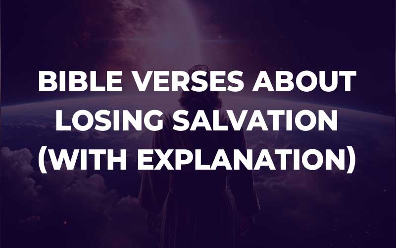 Bible Verses About Losing Salvation