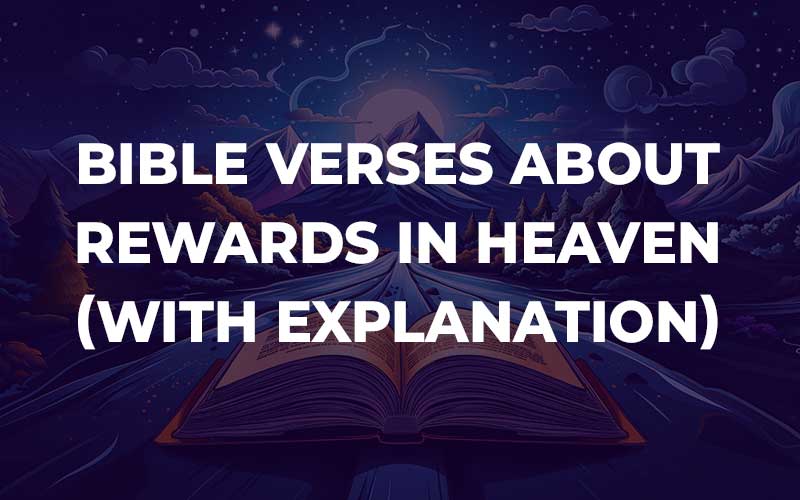 Bible Verses About Rewards In Heaven