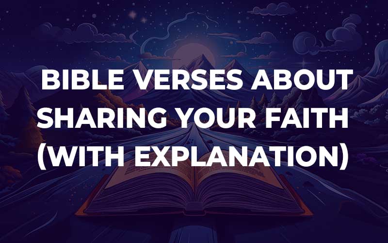 Bible Verses About Sharing Your Faith