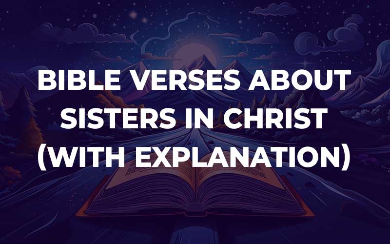 Bible Verses About Sisters In Christ