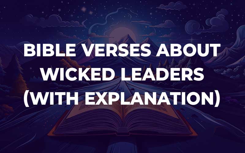 Bible Verses About Wicked Leaders