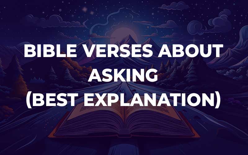 Bible Verses About Asking