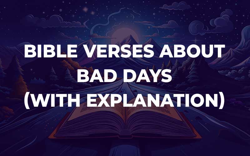 Bible Verses About Bad Days