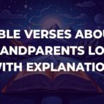 Bible Verses About Grandparents Love