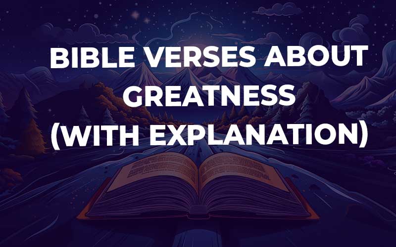 Bible Verses About Greatness