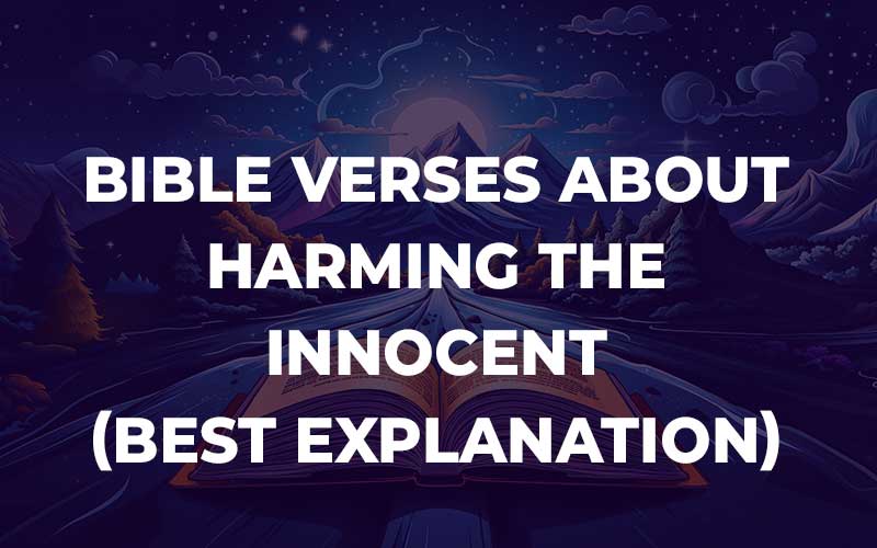 Bible Verses About Harming The Innocent