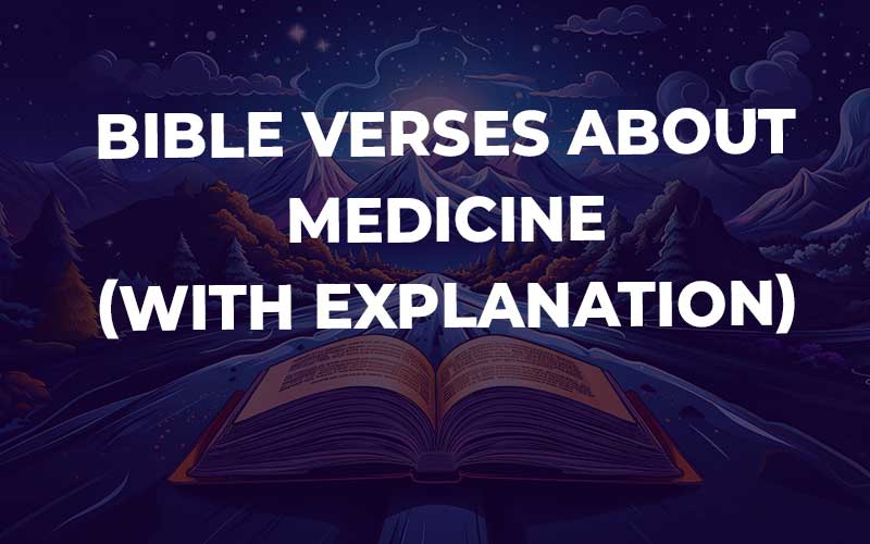 Bible Verses About Medicine