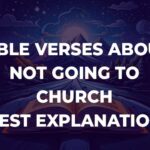 Bible Verses About Not Going To Church