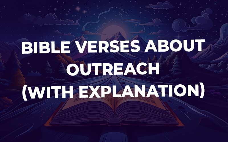 Bible Verses About Outreach