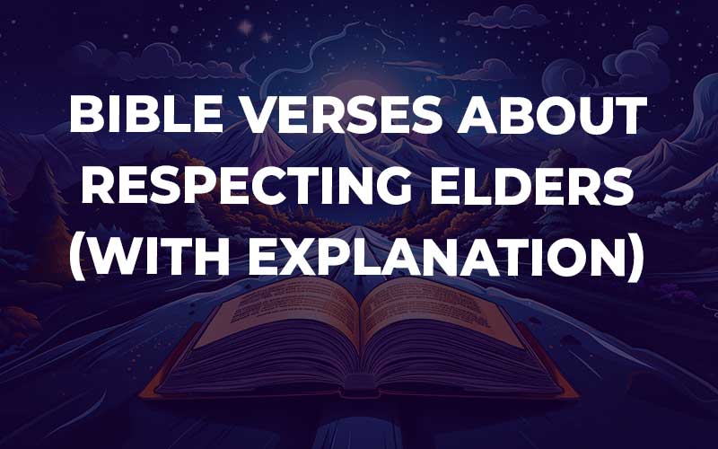 Bible Verses About Respecting Elders