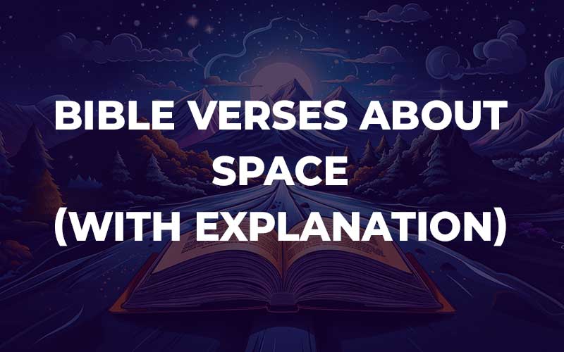 Bible Verses About Space