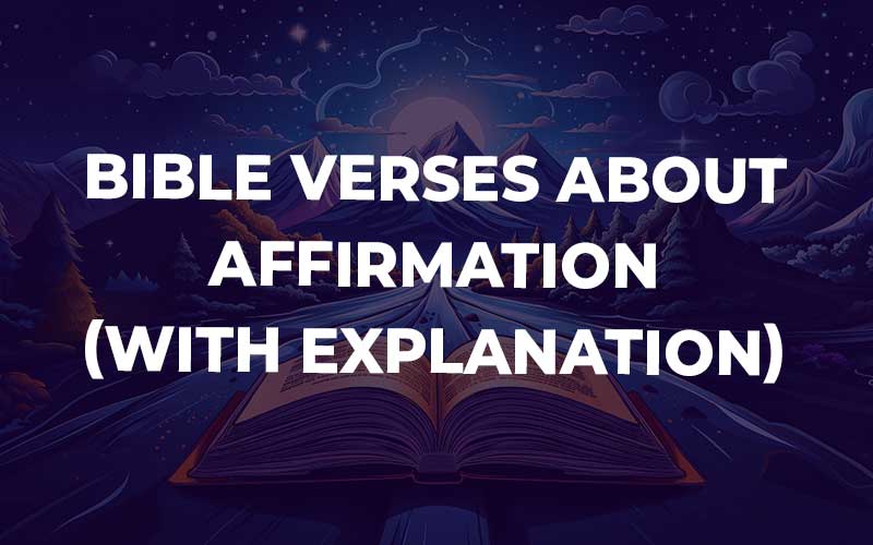 Bible Verses About Affirmation