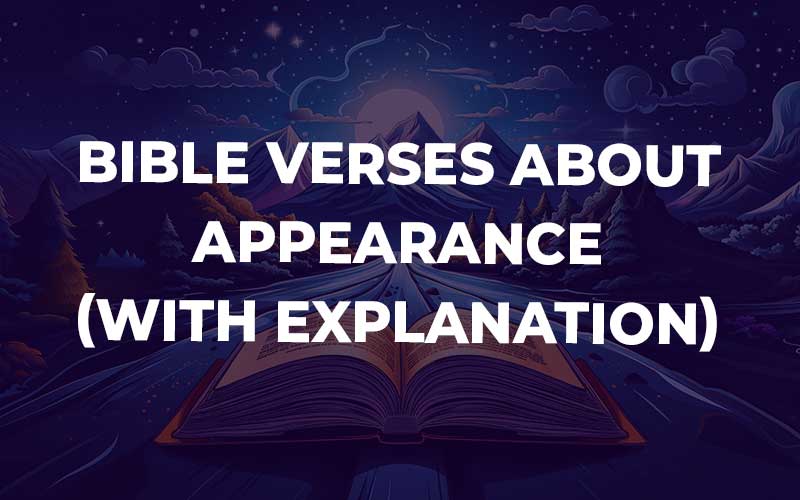 Bible Verses About Appearance