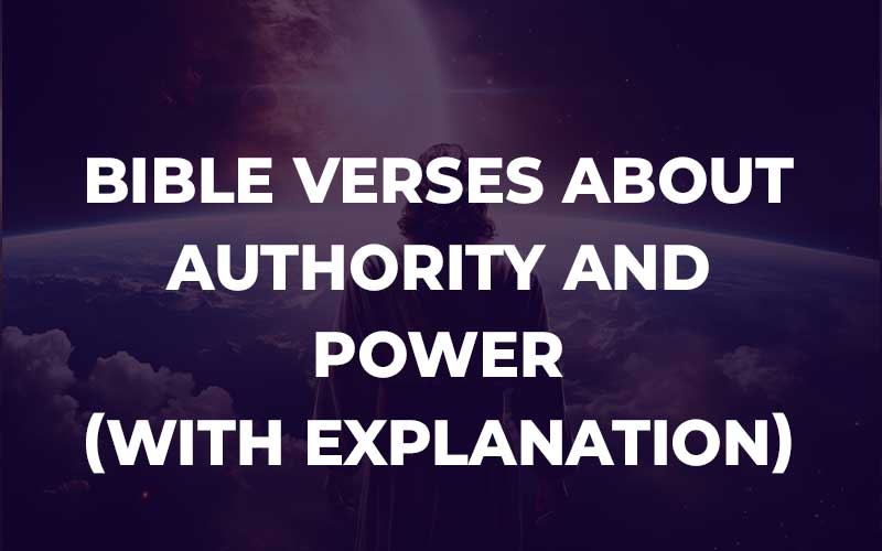 Bible Verses About Authority And Power