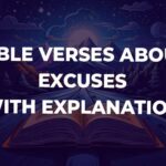 Bible Verses About Excuses