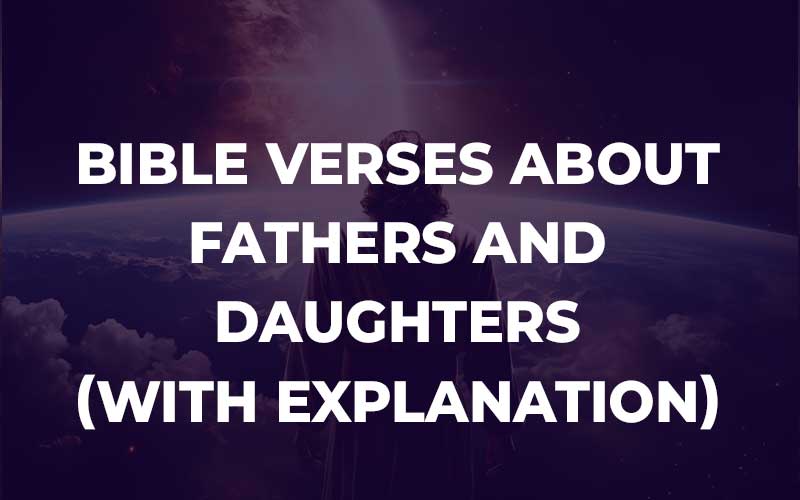 Bible Verses About Fathers And Daughters