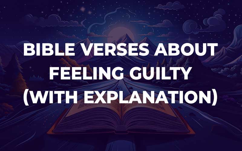 Bible Verses About Feeling Guilty