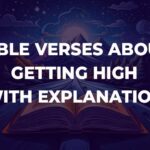 Bible Verses About Getting High