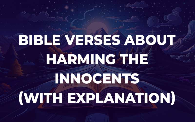 Bible Verses About Harming The Innocents