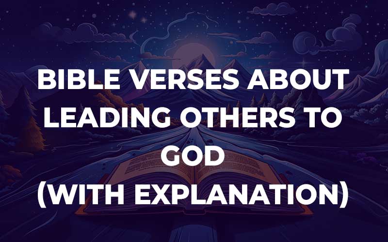 Bible Verses About Leading Others To God